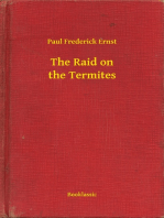 The Raid on the Termites