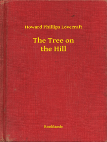 The Tree on the Hill by H. P. Lovecraft - Ebook | Scribd