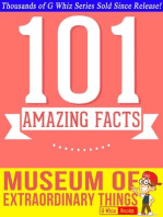 The Museum of Extraordinary Things - 101 Amazing Facts You Didn't Know