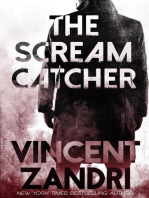 The Scream Catcher