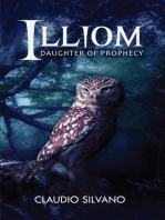Illiom, Daughter of Prophecy: Destiny of Fire, #1