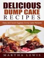 Delicious Dump Cake Recipe Book: Easy and Quick Eggless Dump Cake Recipes