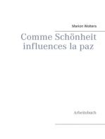 Comme Schönheit influences la paz: Arbeitsbuch
