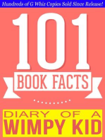Diary of a Wimpy Kid - 101 Amazingly True Facts You Didn't Know: 101BookFacts.com