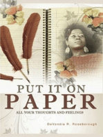 Put It On Paper: All Your Thoughts And Feelings