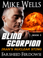 Blind Scorpion: Iran's Nuclear Sting, Book 3