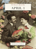 April 1: The Story of a Special Day