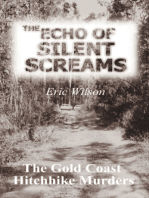 The Echo of Silent Screams: The Gold Coast Hitchhike Murders