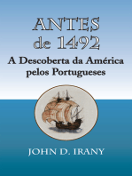 Antes de 1492, A Descoberta da America pelos Portugueses