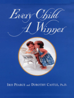 Every Child a Winner: 12 Spiritual Tools to Develop Self-esteem in Young Children