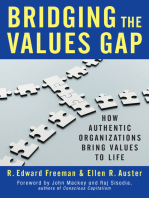 Bridging the Values Gap: How Authentic Organizations Bring Values to Life