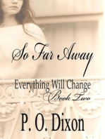 So Far Away: Pride and Prejudice Everything Will Change, #2