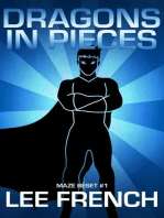 Dragons In Pieces: Maze Beset, #1