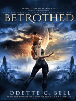 Betrothed Episode One: Betrothed, #1