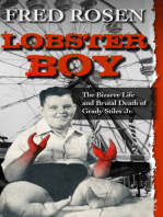 Lobster Boy: The Bizarre Life and Brutal Death of Grady Stiles Jr.