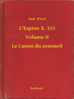 L'Espion X. 323 - Volume II - Le Canon du sommeil