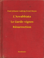 L'Arrabbiata - Le Garde-vignes - Résurrection