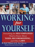The Complete Guide to Working for Yourself: Everything the Self-Employed Need to Know About Taxes, Recordkeeping & Other Laws
