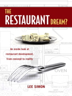 The Restaurant Dream?: An Inside Look at Restaurant Development, from Concept to Reality