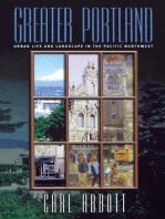 Greater Portland: Urban Life and Landscape in the Pacific Northwest