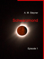 Schwarzmond: Episode 1
