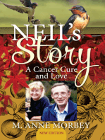 Neil's Story: A Cancer Cure and Love (New Edition)