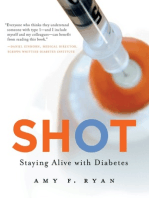 Shot: Staying Alive with Diabetes