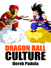 Dragon Ball Culture Volume 4: Westward by Derek Padula - Ebook ...