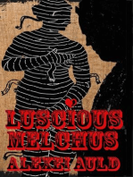 Luscious Melchus 2: Fancy Anansi?: Luscious Melchus, #2