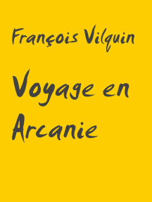 Voyage en Arcanie