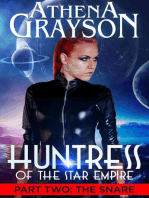 Huntress of the Star Empire Part 2 The Snare: Huntress of the Star Empire, #2