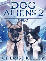 Dog Aliens 2: Oreo: Dog Aliens, #2