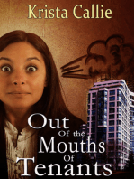 Out of the Mouth of Tenants