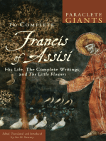 The Complete Francis of Assisi: His Life, the Complete Writings, and The Little Flowers