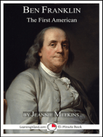 Benjamin Franklin: The First American