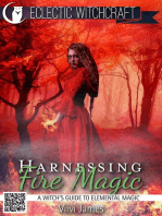 Harnessing Fire Magic (A Witch's Guide to Elemental Magic)