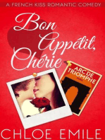 Bon Appetit, Cherie: A French Kiss Romantic Comedy, #3