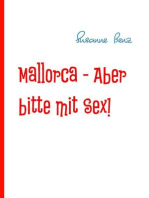 Mallorca - Aber bitte mit Sex!