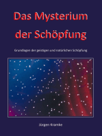 Das Mysterium der Schöpfung: Grundlagen der geistigen und natürlichen Schöpfung