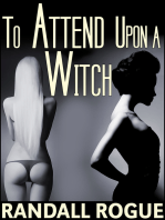 To Attend Upon a Witch