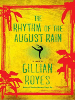 The Rhythm of the August Rain