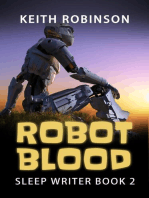 Robot Blood: The Sleep Writer, #2
