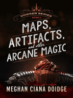 Maps, Artifacts, and Other Arcane Magic, Dowser #5