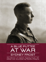 A Blue Puttee at War: The Memoir of Captain Sydney Frost, MC