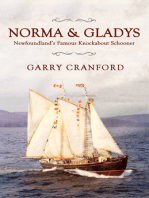 Norma & Gladys: The Famous Newfoundland Knockabout Schooner