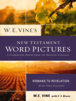 W. E. Vine's New Testament Word Pictures