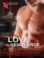 For Love or Vengeance: The Calling is Reborn Vampire Novels