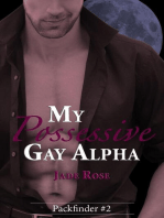 My Possessive Gay Alpha: Packfinder, #2