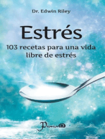 Estrés. 103 recetas para una vida libre de estrés.