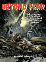 Beyond Fear Reflections on Stephen King, Wes Craven, and George Romero's Living Dead
